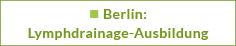 Berlin: Lymphdrainage-Ausbildung