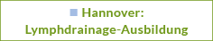Hannover: Manuelle Lymphdrainage Ausbildung